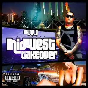 Chino G Presents: Midwest Takeover