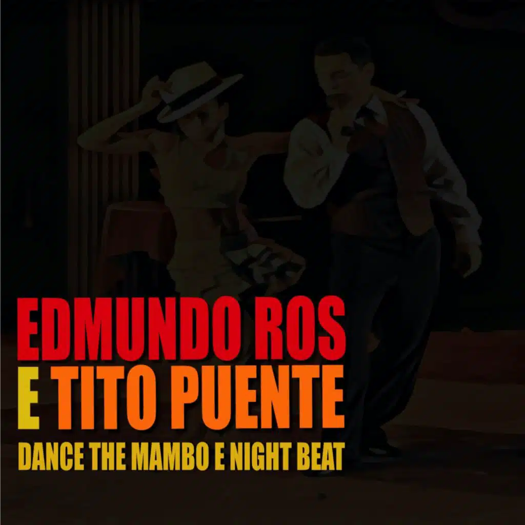 Dance the Mambo E Night Beat (Remastered)