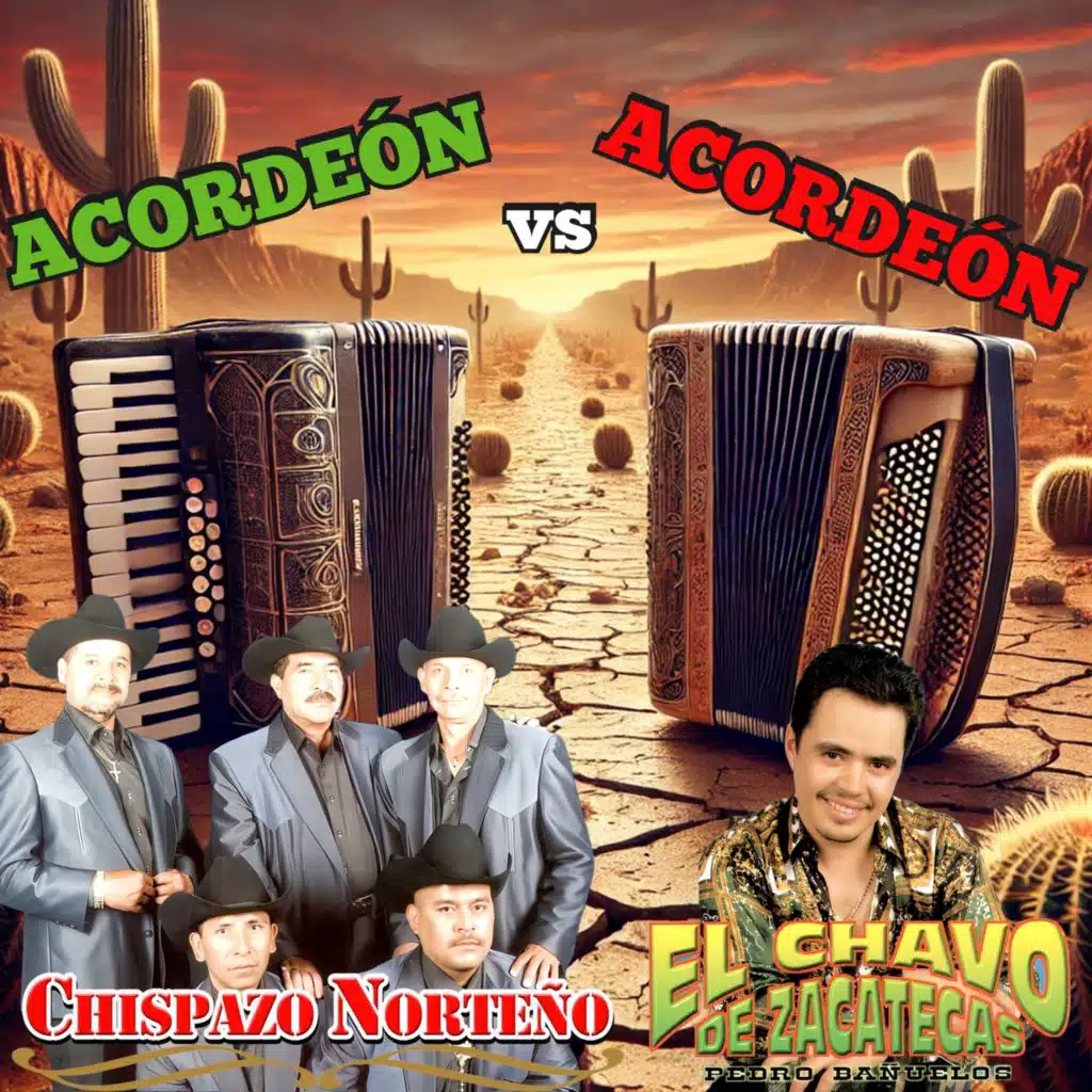 Chispazo Norteño & El Chavo De Zacatecas
