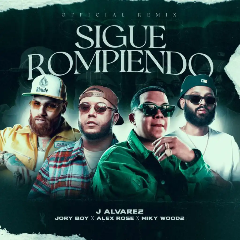 Sigue Rompiendo (Official Remix) [feat. Miky Woodz]