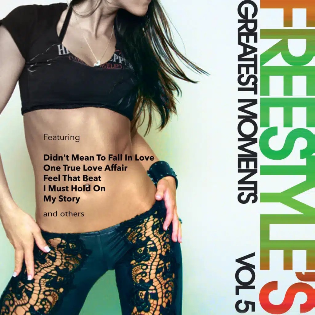 Freestyle's Greatest Moments Vol. 5