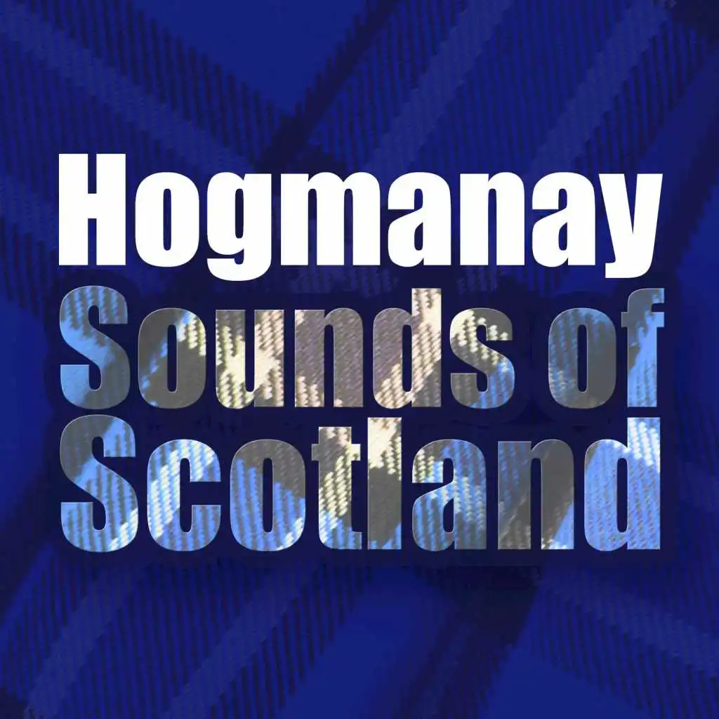 Hogmanay Sounds of Scotland