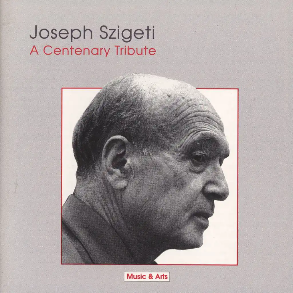 Joseph Szigeti - A Centenary Tribute