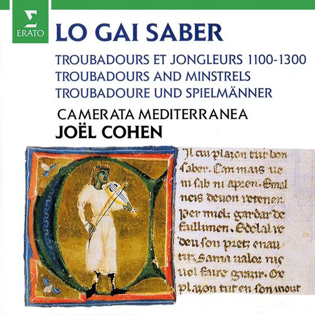 Joel Cohen: Lo Gai Saber - Troubadours And Minstrels 1100-1300