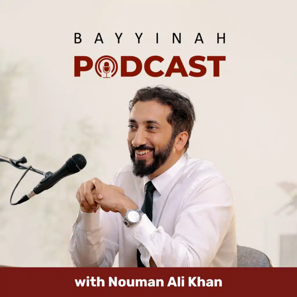 Nouman Ali Khan: Bayyinah Podcast