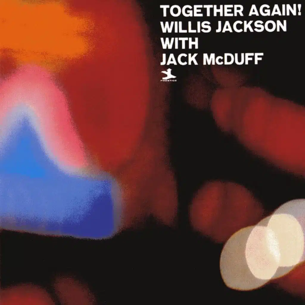 Together Again! (Remastered 2003) [feat. Jack McDuff]