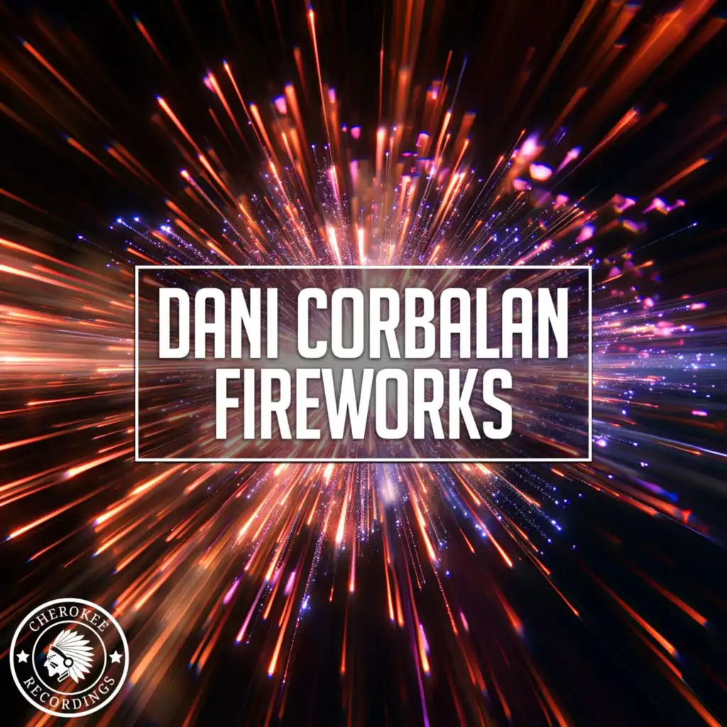 Fireworks (Extended Mix)