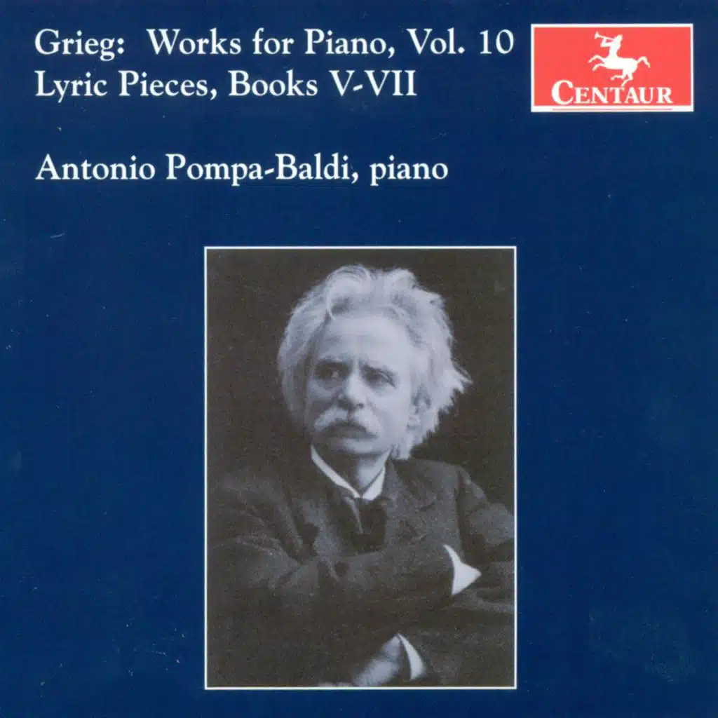 Grieg, E.: Piano Music, Vol. 10 - Lyric Pieces, Books 5-7