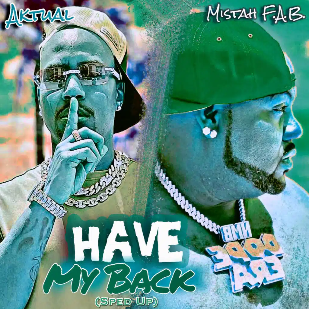 Have My Back (Sped Up) [feat. Baking Soda Sam]