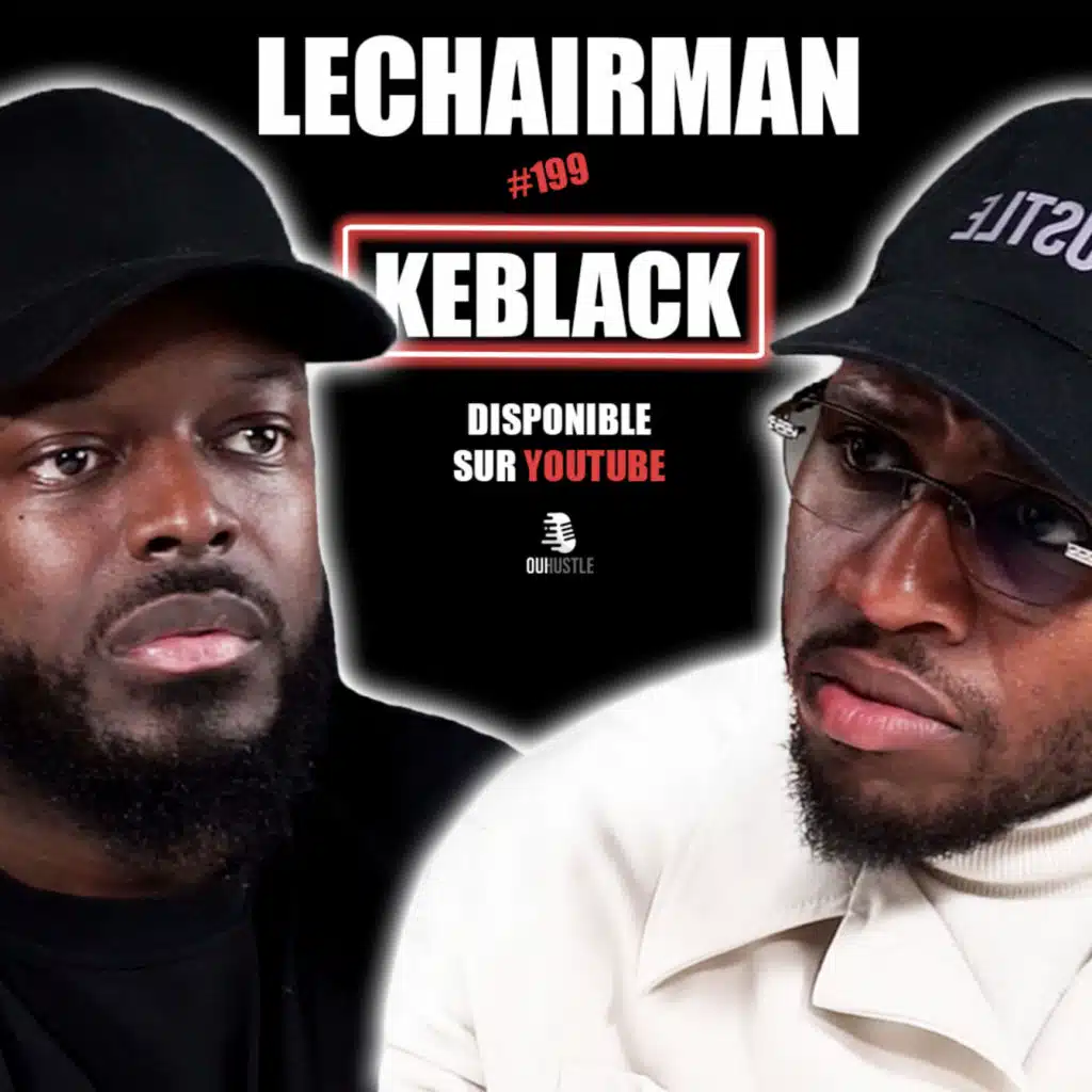 #199 LeChairman & Keblack parlent Industrie, Famille, Prévention, Kongo, Rédemption, Nogent sur Oise