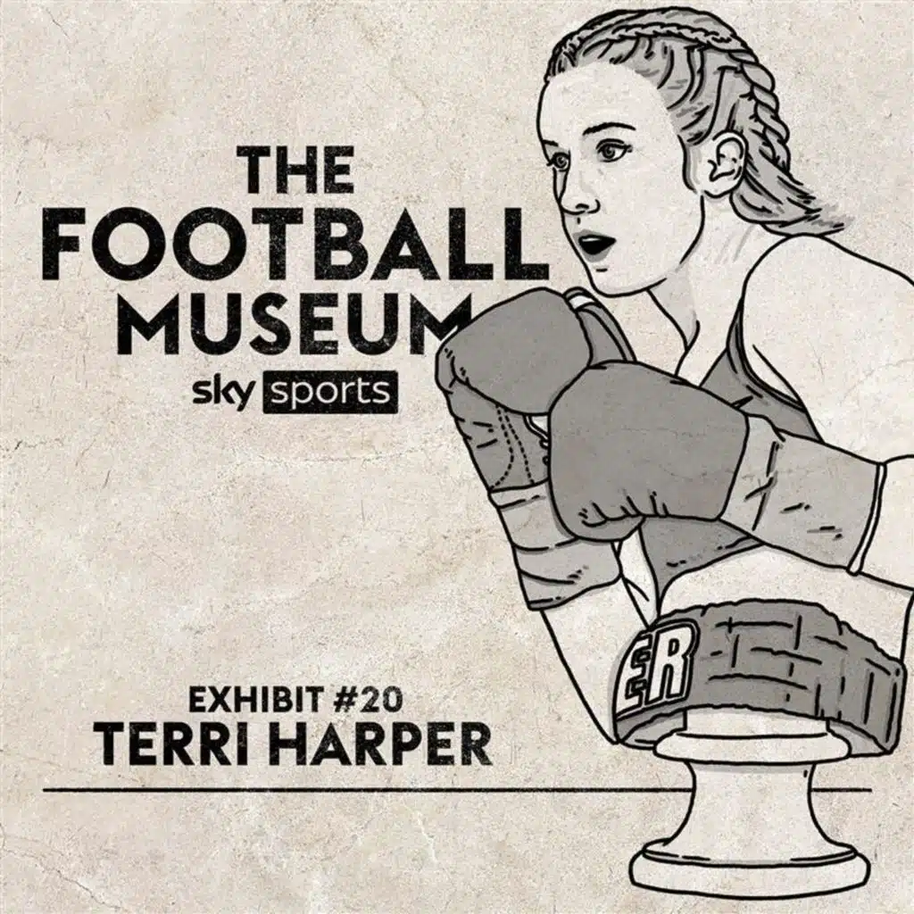 The Football Museum - Exhibit 20: Terri Harper