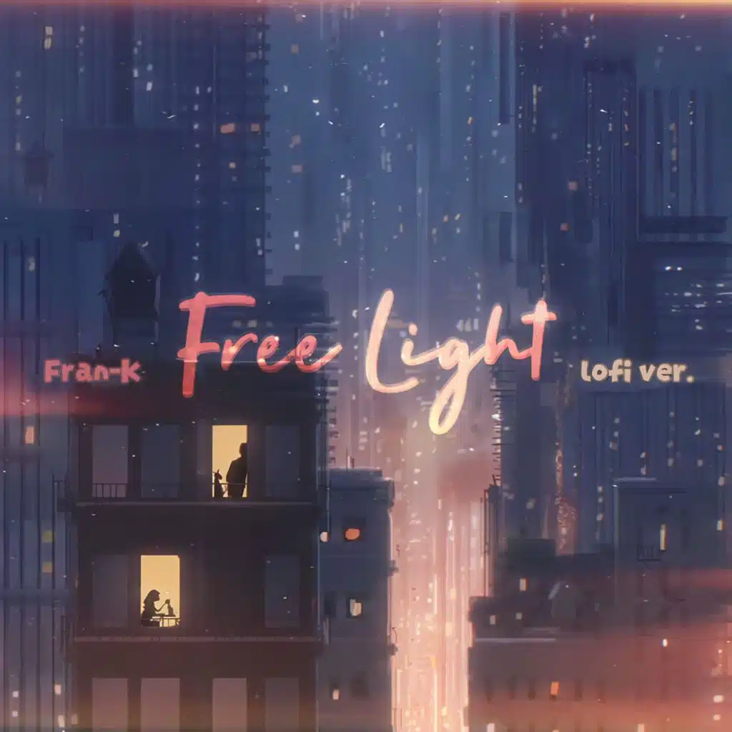 Free Light (Lofi Ver)