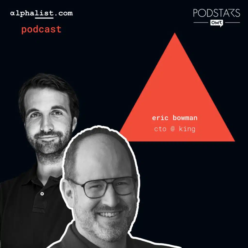 #111 - Organising for Impact feat. Eric Bowman // CTO @ King