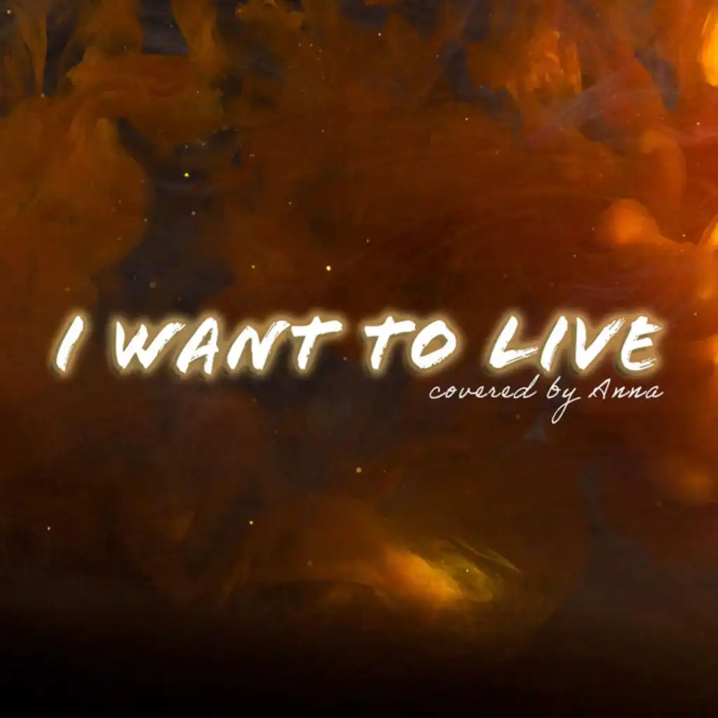 I Want To Live