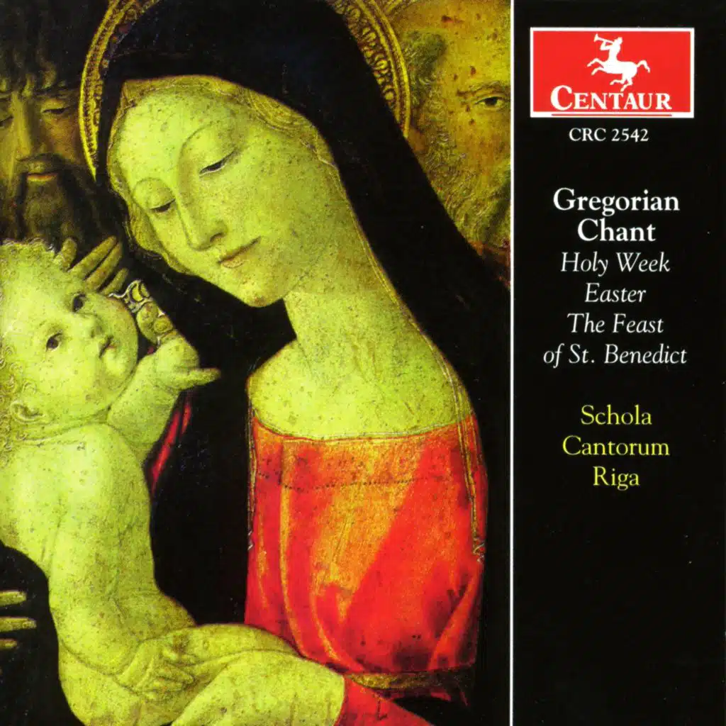 Gregorian Chant: Holy Week, Easter, The Feast of St. Benedict