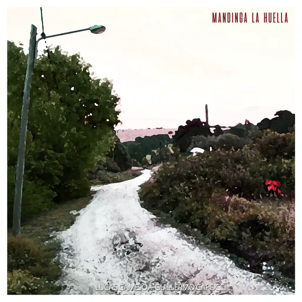 Mandinga la Huella (feat. Guillermo Capocci & Lucas Camejo)