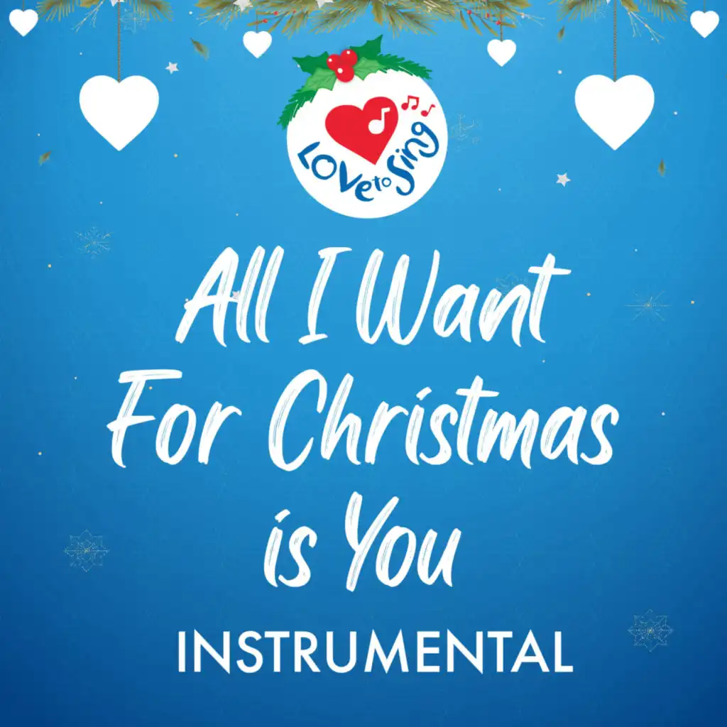 All I Want For Christmas Is You (Instrumental)