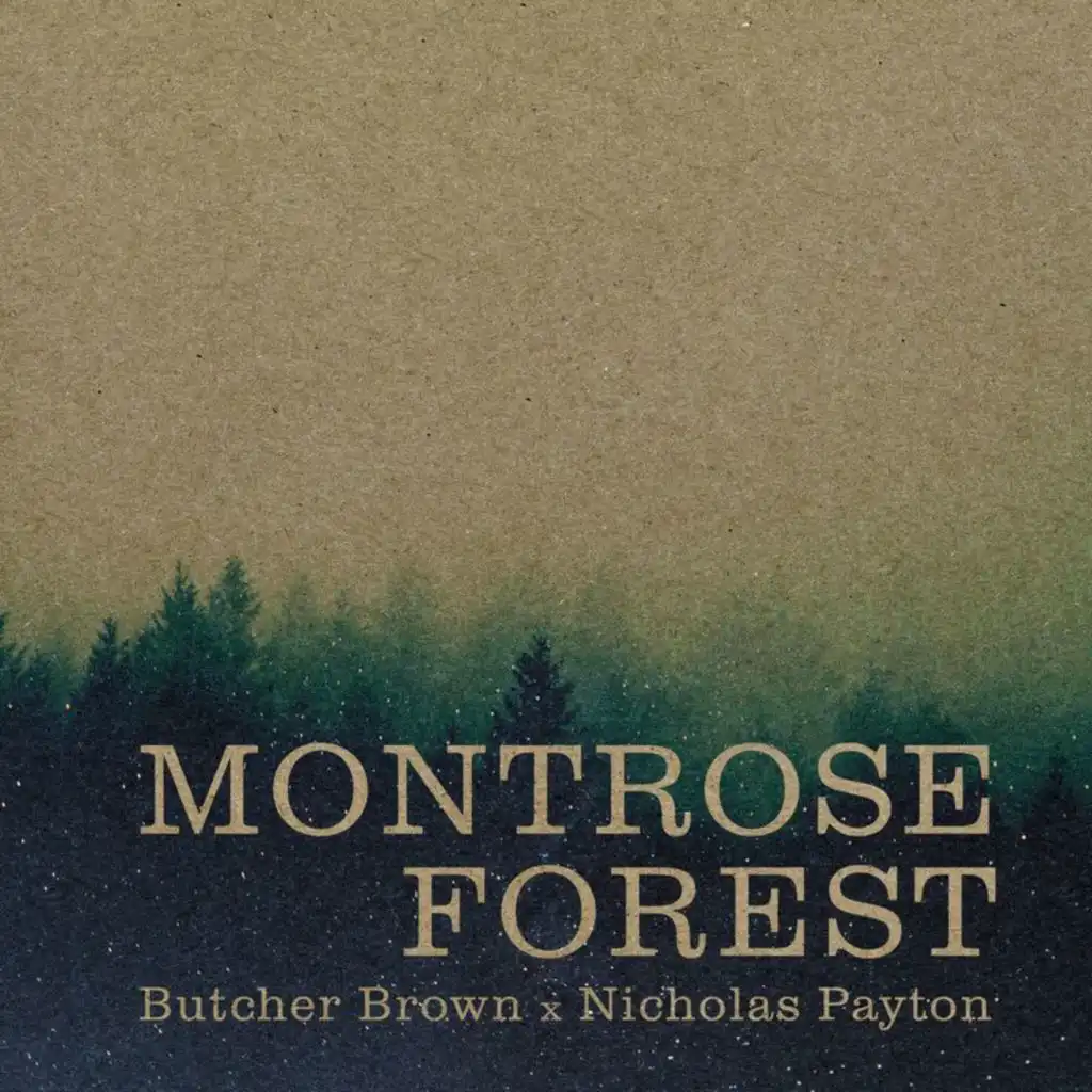 Montrose Forest (feat. Nicholas Payton)