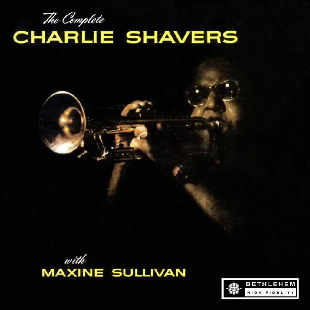 The Complete Charlie Shavers with Maxine Sullivan