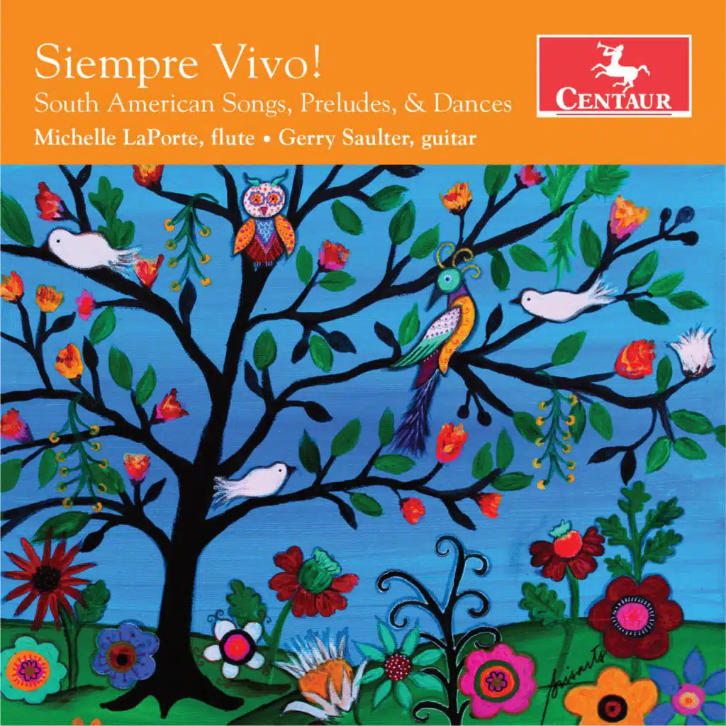 Siempre Vivo!: South American Songs, Preludes & Dances