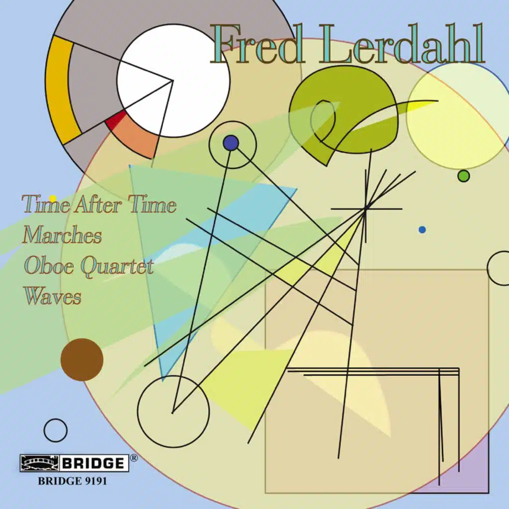 Music of Fred Lerdahl, Vol. 1