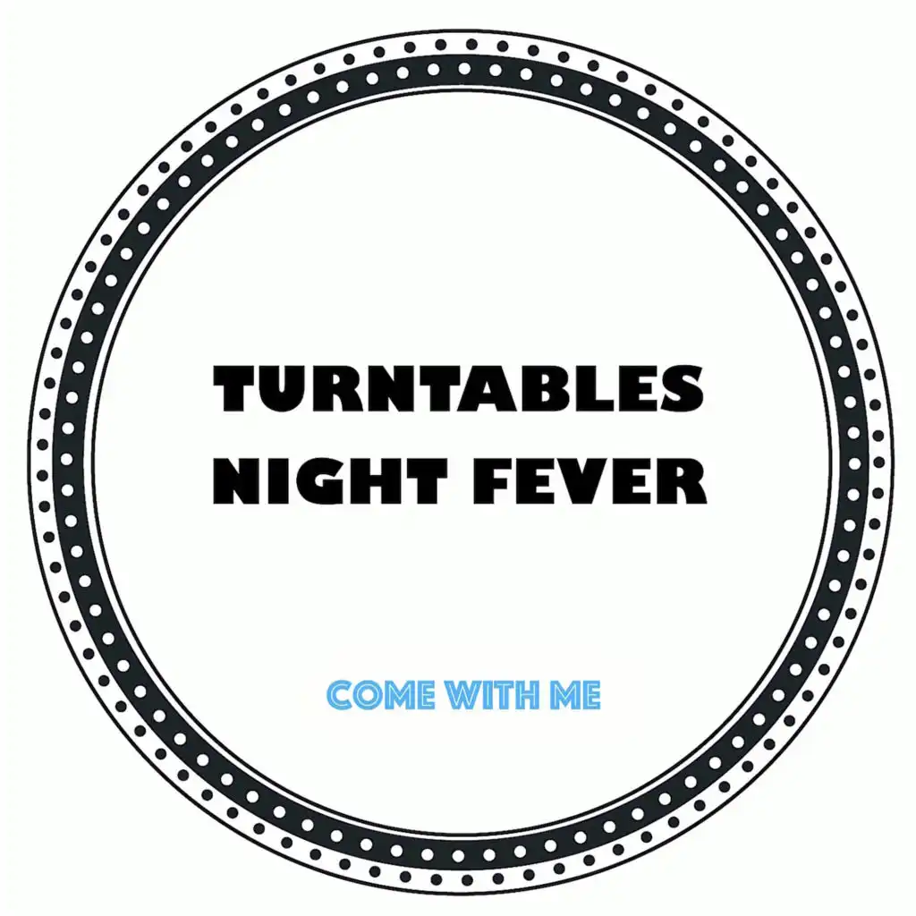 Turntables Night Fever