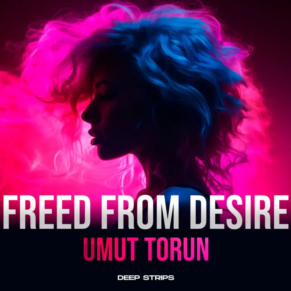 Freed From Desire (Extended Mix)