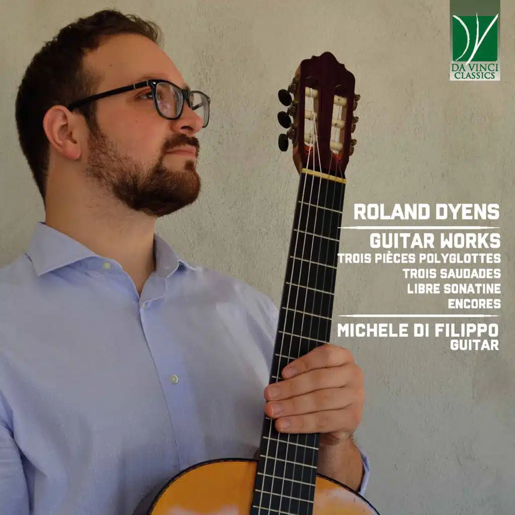 Dyens: Guitar Works