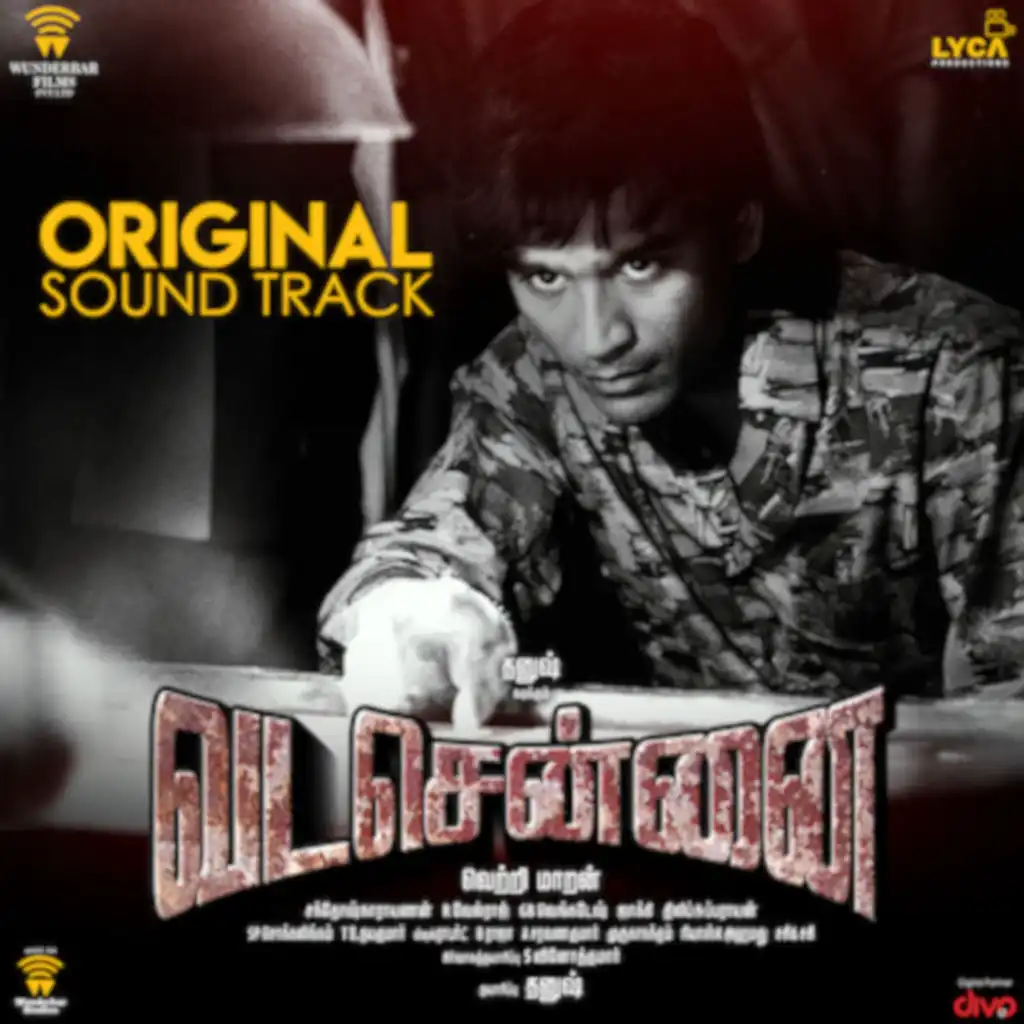 VadaChennai (Original Sound Track)