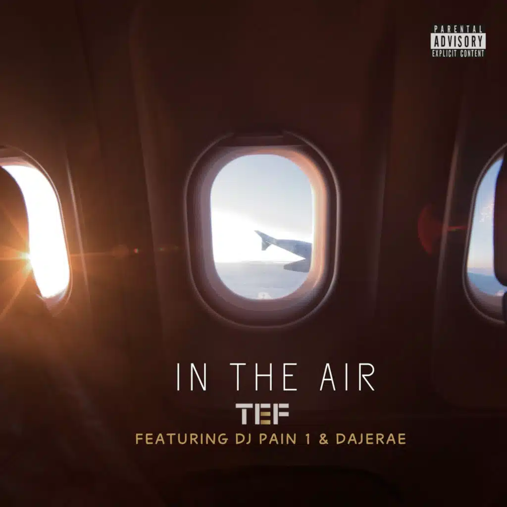 In The Air (feat. Dajerae’ & DJ PAIN 1)