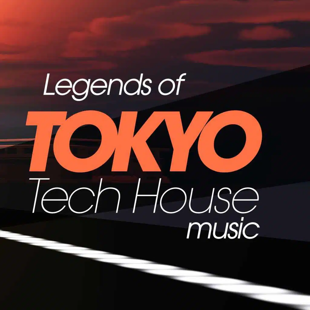 Legends of Tokyo Tech House Music
