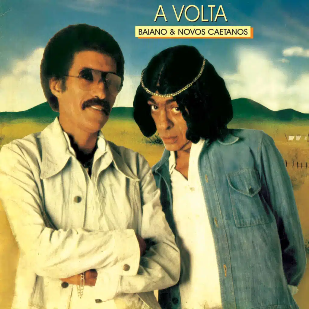 Baiano e os Novos Caetanos