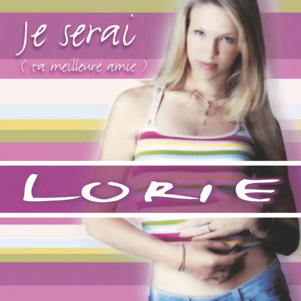 Je serai (ta meilleure amie) (Lorie Live Tour)