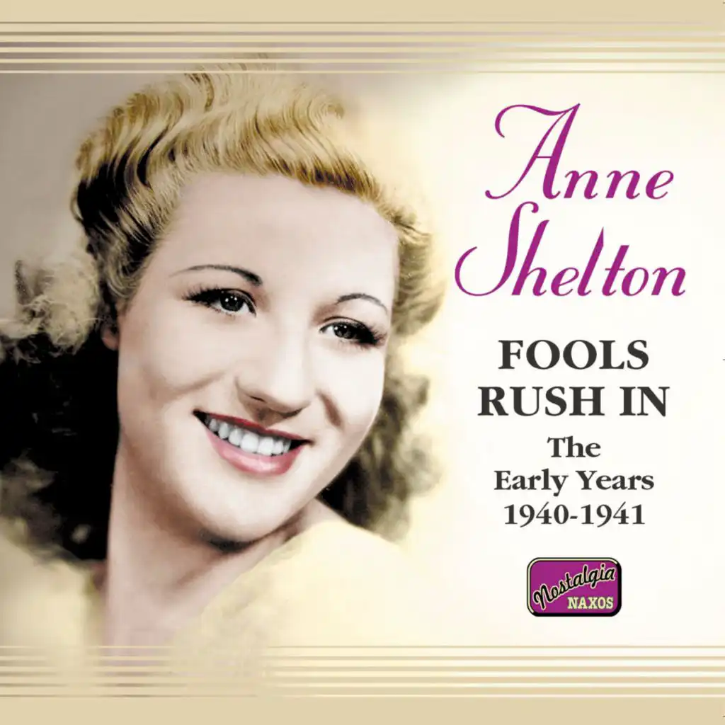 Shelton, Anne: Fools Rush In (1940-1941)