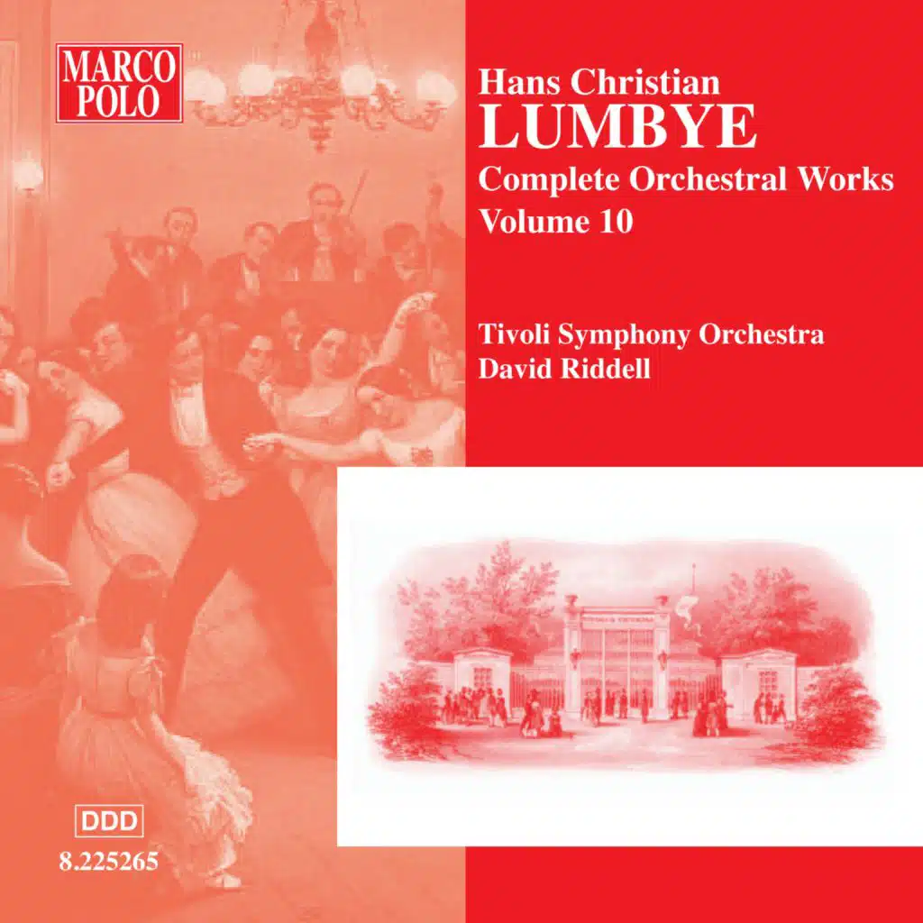 Lumbye: Orchestral Works, Vol.  10