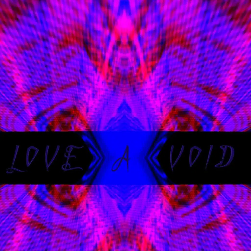 Love A Void