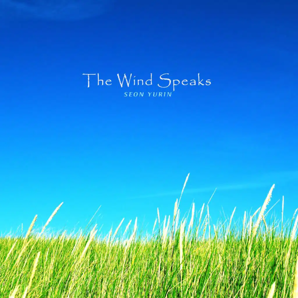 The Wind Speaks