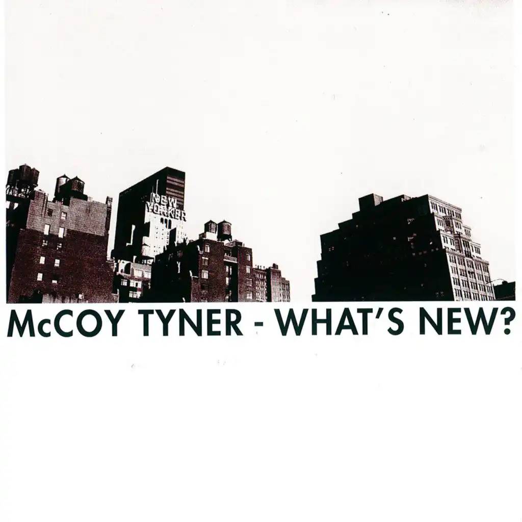 McCoy Tyner & Avery Sharpe & Louis Hayes