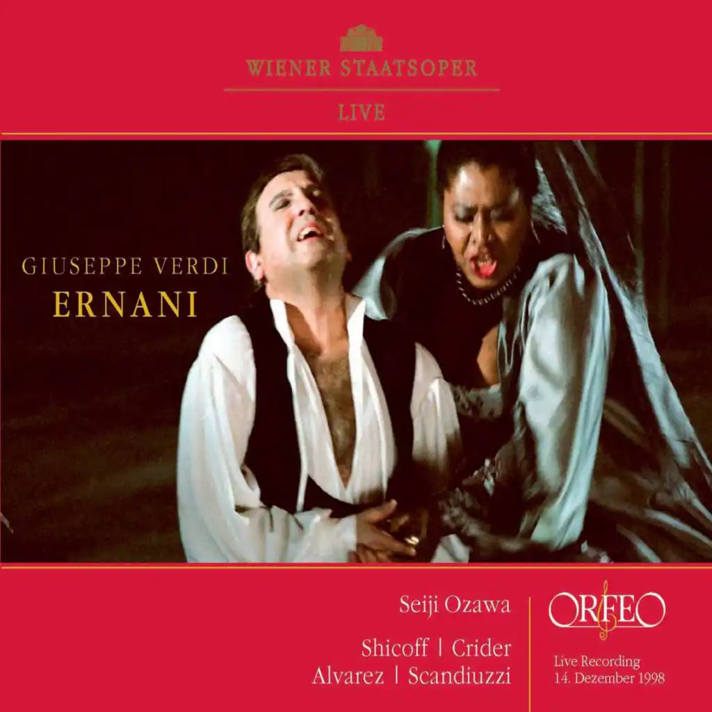 Ernani, Act IV: Ferma, crudele (Live)