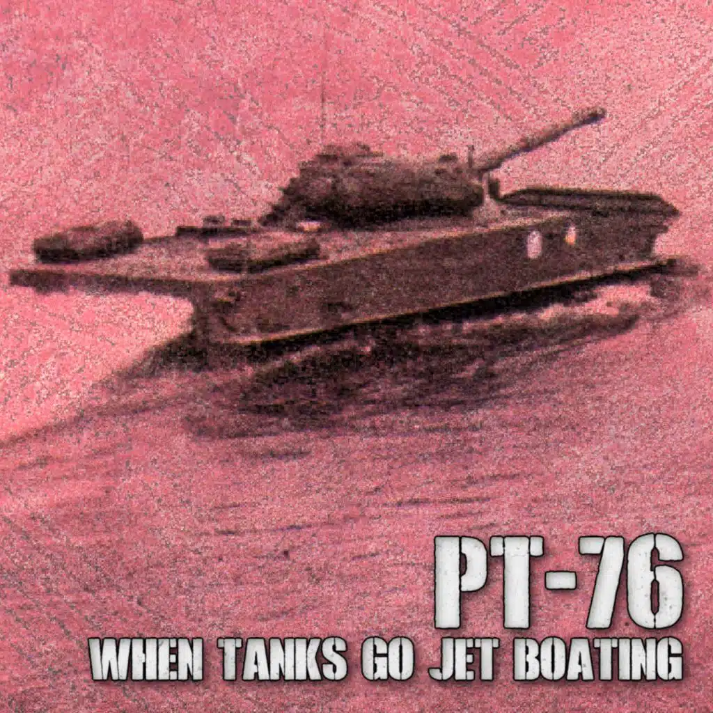 64 - PT-76 - In Soviet Russia tanks are jet boats