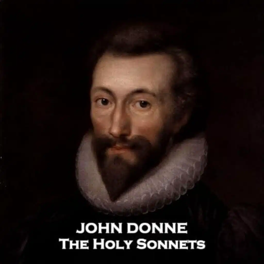 Holy Sonnets by John Donne ~ Full Audiobook [poetry]