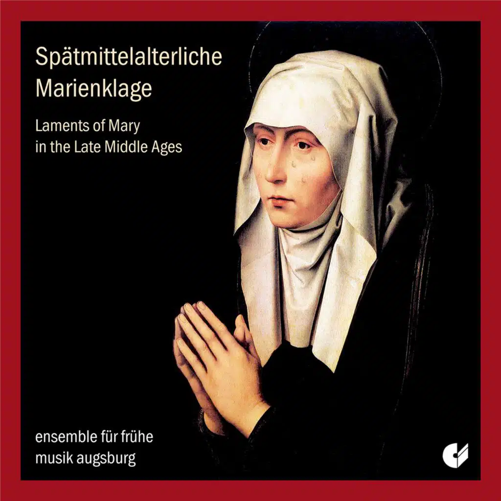 Laments of Mary in the Late Middle Ages