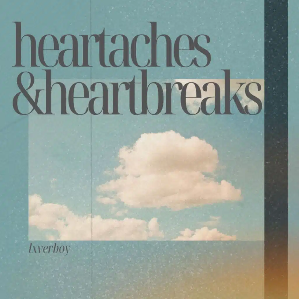 Heartaches & Heartbreaks