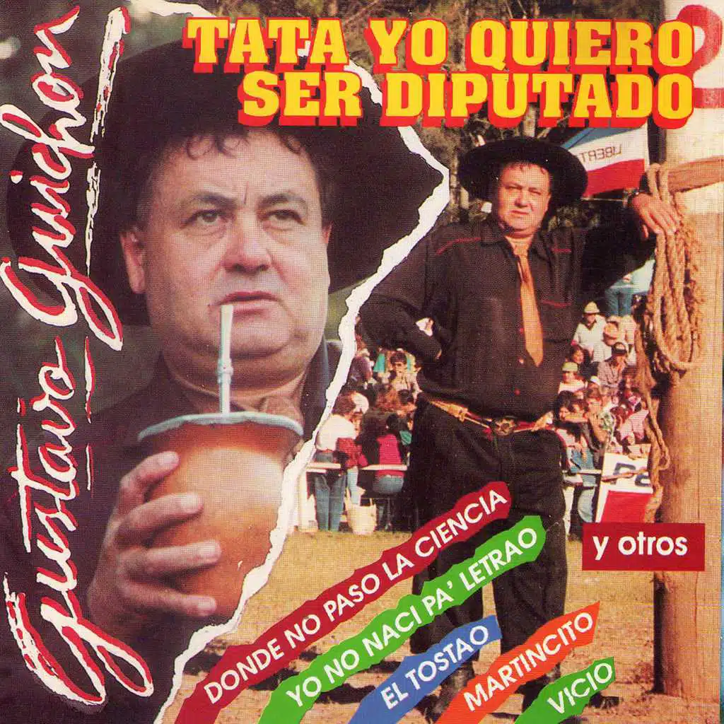 Tata Yo Quiero Ser Diputado