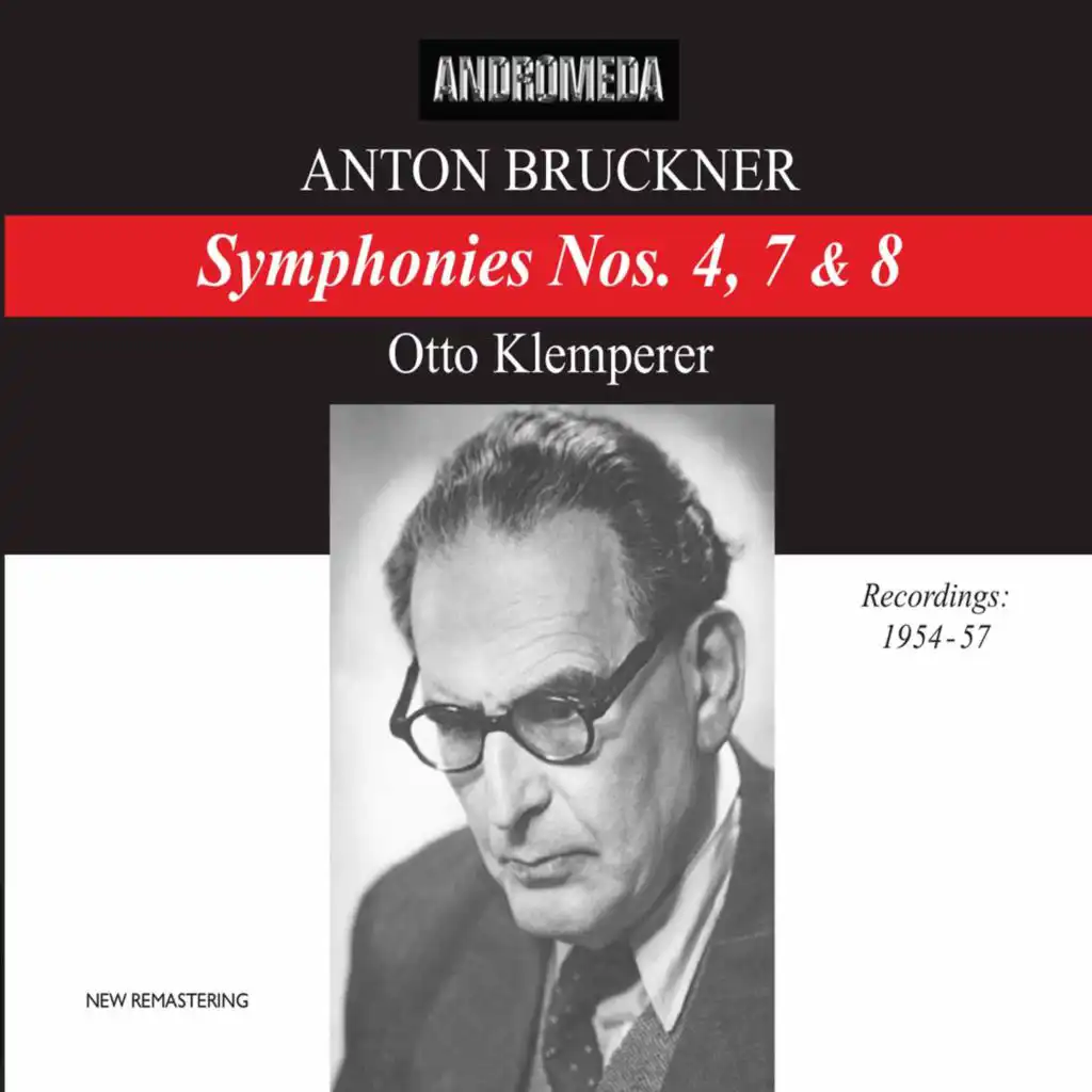 Bruckner: Symphonies Nos. 4, 7 & 8