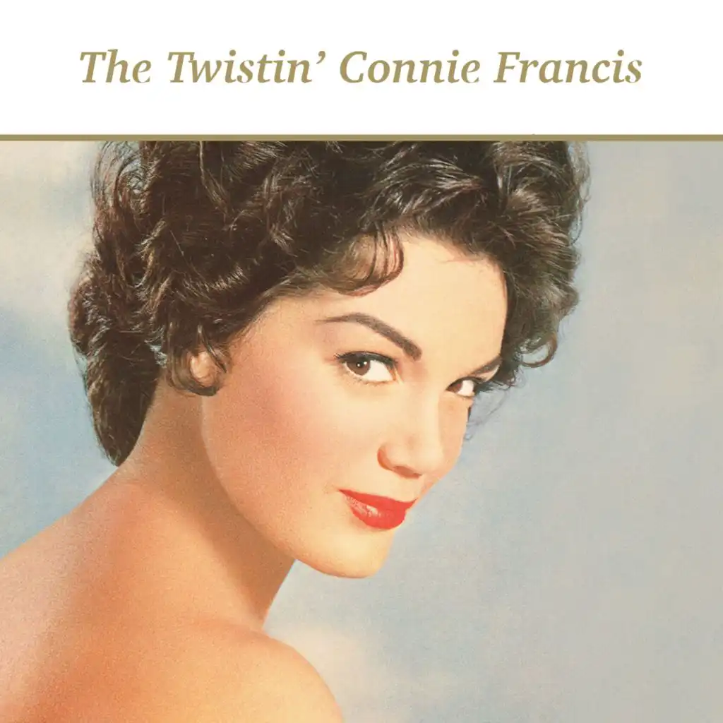 The Twistin' Connie Francis