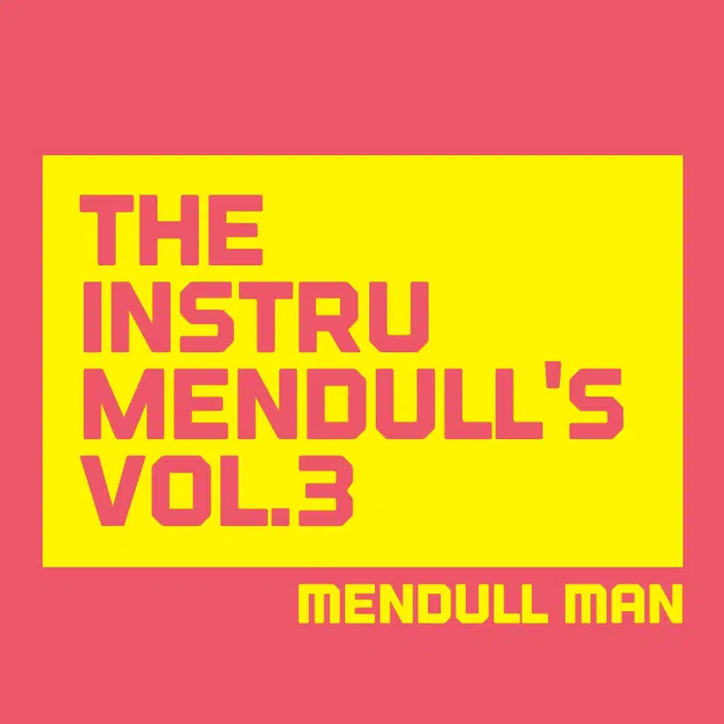 The Instrumendull's, Vol. 3 (Royalty Free Instrumental Music for Hip Hop Artists, Movie Soundtracks, and Multimedia Developers)