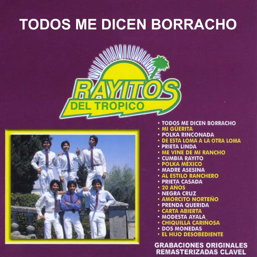 Todos Me Dicen Borracho (Remastered)