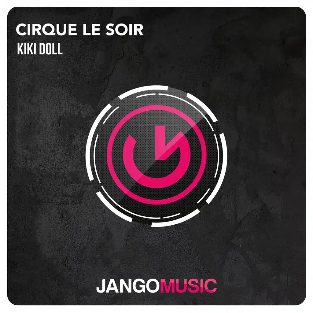 Cirque le soir (Radio Edit)