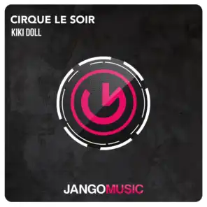 Cirque le soir (Radio Edit)